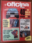 COM PÔSTER Revista Oficina Quatro Rodas Nº 28 (1976) - Especial Chevette GP IIMatérias sobre redução de chiado em freios a disco, segredos do motor OHC 2300, erros no carburador do Corcel e guia de embreagem para motos.