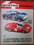 Quatro Rodas (nº 59, de junho de 1965). Ela registra o lendário confronto em Le Mans, tema que se tornou mundialmente popular com o filme "Ford vs Ferrari""Recorde: O carro mais veloz do Brasil"  Documento histórico sobre performance no automobilismo brasileiro da década de 60."Os Carros Populares"  Análise do mercado de entrada da época (Fusca, Gordini, DKW).