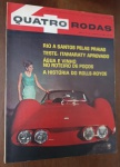 Quatro Rodas nº 71, de junho de 1966 (Ano VI). Esta edição é considerada um "troféu" para colecionadores, pois traz na capa o lendário Malzoni GT (precursor do Puma) e o teste de aprovação do luxuoso Willys Itamaraty.