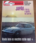 RARIDADE 1968 Quatro Rodas Nº 100 - Mazda Cosmo e Karmann-Ghia Conversível "Japão: a terra, a gente, os carros"  Matéria especial sobre a ascensão da indústria japonesa, com o revolucionário motor rotativo do Mazda Cosmo Sport em cenário litorâneo.