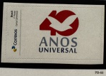 2017 - Personalizado Básico. 40 Anos da Universal. PB-66 (vide foto), mint.