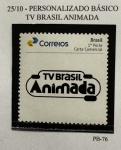 2017 - Personalizado Básico. TV Brasil Animada. PB-76 (vide foto), mint.