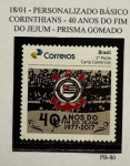 2018 - Personalizado Básico. Corinthias - 40 Anos do Fim do Jejum. PB-80 (vide foto), mint.