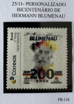 2019 - Personalizado Básico. Bicentário de Hermann Blumenau. PB-134 (vide foto), mint.