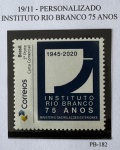 2020 - Personalizado Básico. Instituto Rio Branco 75 Anos. PB-182 (vide foto), mint.