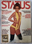 Revista Status nº 66  "Salto para o Ano 2000" (Janeiro de 1980)Descrição:Rara edição de colecionador da Revista Status, nº 66, publicada em janeiro de 1980. Esta edição celebra a chegada da década de 80 com uma visão futurista ("Salto para o Ano 2000") e um conteúdo editorial de peso: