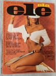 Revista Ele e Ela - Outubro de 1978 - Especial Tênis - Um exemplar histórico do final dos anos 70, com uma capa icônica de temática esportiva (tênis) que reflete o estilo e o glamour da época. Esta edição é riquíssima em conteúdo cultural e entrevistas com grandes nomes da música e da sociedade brasileira.