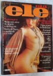 Revista Ele e Ela nº 124 - Agosto de 1979  - Um exemplar que captura o fervor social e cultural do final dos anos 70 no Brasil. Esta edição se destaca pelo equilíbrio entre ensaios sensuais internacionais e reportagens de grande impacto sociopolítico.
