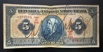 Cédula Brasileira, República, Autografada, Valor 5 Mil Reis, 19ª Estampa, BRASIL - Nº, Estampa e Série Juntos, Período de Circulação 1924/1955, MBC/Soberba.