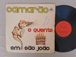 LP CAMARÃO - O QUENTE EM SÃO JOÃO // CAPA CONFORME FOTOS // DISCO EM MUITO BOM ESTADO // PODE CONTER RISCOS QUE CAUSAM CHIADOS, RUÍDOS OU PULOS