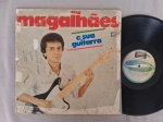 LP MAGALHAES E SUA GUITARRA // AFRO / GROOVE // CAPA CONFORME FOTOS // DISCO COM MARCAS, FAIXA XANGÔ TOCA BEM // PODE CONTER RISCOS QUE CAUSAM CHIADOS, RUÍDOS OU PULOS