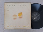 LP ROUPA NOVA - DE VOLTA AO COMEÇO // CAPA CONFORME FOTOS // DISCO EM MUITO BOM ESTADO // PODE CONTER RISCOS QUE CAUSAM CHIADOS, RUÍDOS OU PULOS