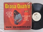 LP THE TERRIBLES - BRASA QUATRO // CAPA CONFORME FOTOS // DISCO EM MUITO BOM ESTADO // PODE CONTER RISCOS QUE CAUSAM CHIADOS, RUÍDOS OU PULOS
