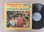 LP VEREQUETE E O CONJUNTO UIRAPURU - CARIMBÓ ORIGINAL VOL. 5 // CAPA CONFORME FOTOS // DISCO EM MUITO BOM ESTADO // PODE CONTER RISCOS QUE CAUSAM CHIADOS, RUÍDOS OU PULOS