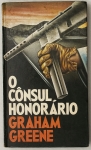 Livro. Um Livro de Graham Greene O CÔNSUL HONORÁRIO