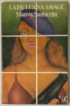 Livro. Um Livro de Marcos Santarrita LADY LUANA SAVAGE
