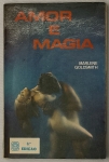 Livro. Um Livro de Marlene Goldsmith AMOR E MAGIA