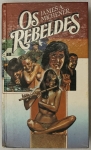 Livro. Um Livro de James A. Michener OS REBELDES