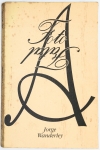 Livro: `A FOTO FATAL E POEMAS ANTERIORES`, de Jorge Wanderley, 1a edição autografada. Rio de Janeiro: Livraria Taurus Editora, 1986; 134p. Broch. Dedicatória do autor.