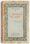 Livro: `O ESPELHO DE ARIEL`, de Ronald de Carvalho, 1ª edição. Rio de Janeiro: Anuário do Brasil, 1923; 310p. Broch.
