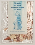 Curiosidade. Casa da Moeda. Cédulas destruídas.