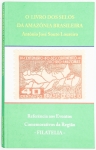 Livro. 30 selos da Amazônia Brasileira. Antonio José Sócio Loureiro. 160pp.