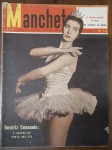 Revista Manchete Nº 70 (1953) - Capa Beatriz Consuelo Bailarina.  Item de colecionador indispensável para entusiastas da história da imprensa nacional, da dança e da cultura dos anos 50. Capa: Apresenta marcas do tempo naturais, leve desgaste nas bordas e pequenas inscrições à caneta no canto superior direito (próximo ao logotipo).Estrutura: Lombada e miolo preservados, mantendo a integridade da folha de rosto.