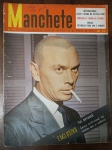 Revista Manchete Nº 258 (30 de Março de 1957) - Yul Brynner / Petróleo no Brasil / Crise de Suez - O exemplar traz um conteúdo jornalístico fantástico, misturando o auge do cinema clássico com debates profundos sobre a economia e a geopolítica da época. Capa: Imagem muito limpa, cores firmes e excelente contraste. Apresenta marcas discretas de manuseio nas bordas e as habituais anotações de arquivo à caneta no canto superior direito (abaixo do logotipo).Estrutura: Margens bem alinhadas, miolo firme e ótima integridade física da capa.