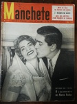 Revista Manchete Nº 199 (11 de Fevereiro de 1956) - O Casamento de Marta Rocha - Um exemplar de valor histórico inestimável para colecionadores da cultura pop e da imprensa brasileira, trazendo como cobertura principal o badaladíssimo casamento da eterna Miss Brasil. Capa: Apresenta excelente nitidez de imagem e ótimo contraste nos tons de cinza. Contém marcas normais de manuseio e tempo nas bordas e extremidades, além das habituais anotações de controle à caneta de forma discreta no canto superior direito (abaixo do logotipo).
