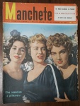 Revista Manchete Nº 179 (24 de Setembro de 1955) - Elas Anunciam a Primavera / O Pai de Jânio Explica o Filho - Um exemplar altamente colecionável de meados da década de 50 que reúne o charme da moda de estação com matérias de grande peso político e cultural da história brasileira. Capa: Apresenta excelente nitidez e vivacidade nas cores dos retratos. Contém marcas naturais do tempo nas bordas externas, com pequenos pontos de desgaste e fricção na margem inferior. Traz as habituais anotações de arquivo à caneta de forma discreta na parte superior e lateral do logotipo.