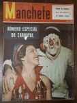 Revista Manchete Nº 44 (21 de Fevereiro de 1953) - Número Especial do Carnaval / Rainha do Carnaval / Baile dos Artistas - Trata-se de um exemplar de primeiríssimo ano da publicação, altamente cobiçado por colecionadores por ser o emblemático "Número Especial do Carnaval" de 1953, registrando as origens e a era de ouro da folia carioca nos anos 50. Capa: Apresenta excelente nitidez gráfica e boa preservação das cores originais. Contém marcas normais e desgastes naturais do tempo nas bordas externas, discretas marcas de fricção e as tradicionais anotações e carimbos de controle/arquivo à caneta no canto superior direito (abaixo e ao lado do logotipo).