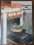 Revista Petisqueira de Culinária Nº 61 (Ano V) - Elisa Faria Rocha / Rara Vintage - Rara e charmosa edição histórica da icônica publicação gastronômica brasileira Petisqueira: Revista de Culinária, número 61 (Ano V), dirigida e editada pela renomada culinarista Elisa Faria Rocha.