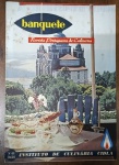 Banquete Revista Portuguesa de Culinária Nº 41 - Instituto de Culinária CIDLA / Rara Vintage - Editada sob a chancela do renomado Instituto de Culinária CIDLA, esta revista é um item de coleção incomum e altamente cobiçado por pesquisadores da história da culinária, colecionadores de impressos luso-brasileiros e entusiastas do design editorial vintage de meados do século XX.