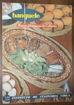 Banquete Revista Portuguesa de Culinária Nº 86 - Instituto de Culinária CIDLA / Conservas Gourmet - Editada sob a chancela do renomado Instituto de Culinária CIDLA, esta revista é um documento precioso para colecionadores de impressos antigos, historiadores da alimentação e entusiastas da tradicional indústria de conservas lusa e do design vintage.