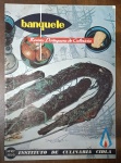 Banquete Revista Portuguesa de Culinária Nº 107 - Instituto de Culinária CIDLA / Cozinha Regional Lusa - Editada sob a chancela do prestigiado Instituto de Culinária CIDLA, esta edição é um item indispensável para colecionadores de impressos antigos e pesquisadores da culinária tradicional e das raízes gastronômicas ibéricas.