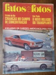 Revista Fatos e Fotos Nº 398 (1968) - Mustang / Os Carrões Americanos para 1969 - Excelente exemplar da histórica revista semanal Fatos e Fotos, edição número 398, publicada em 19 de setembro de 1968. Uma publicação icônica da Bloch Editores que se destaca por registrar um panorama fascinante do automobilismo mundial, da medicina nacional e de tensões sociais do final dos anos 60.