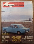 Revista Quatro Rodas Nº 72 (Julho 1966)  Reportagem Ford Cortina na Capa e Viagem até La Paz Esta edição é um verdadeiro documento de época, destacando-se pela belíssima fotografia de capa com o clássico europeu Ford Cortina ambientado à beira-mar, além de trazer grandes reportagens de aventura e automobilismo internacional