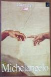 Livro Raro Pinacoteca Caras Nº 7 (1998)  Michelangelo  Edição Histórica de Luxo Excelente exemplar colecionável do livro/fascículo de arte Michelangelo (Volume Nº 7), integrante da célebre coleção Pinacoteca Caras, publicada pela Editora Caras em 1998. Este volume em formato gigante é inteiramente dedicado à vida e ao legado do gênio universal do Alto Renascimento italiano, Michelangelo Buonarroti (14751564), cujas monumentais obras de pintura, escultura e arquitetura redefiniram os rumos da história da arte ocidental.
