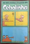 Gibi Raro "As Melhores Piadas do Cebolinha" (1986) - Trata-se de uma edição histórica do formato pocket da Editora Abril, altamente valorizada pela nostalgia e pelo seu design de capa exclusivo em formato de tirinha.