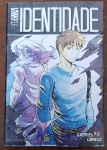 Quadrinho Nacional "Identidade"  Gabriel RS Comics - O volume conta com arte de capa assinada pelo estúdio Kaji Pato (reconhecido no cenário nacional de quadrinhos) e selo da Gabriel RS Comics.