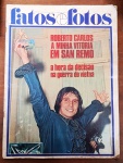 Revista Fatos e Fotos Nº 368 (1968)  Roberto Carlos Campeão em San Remo + Guerra do VietnãRaríssimo exemplar da revista semanal Fatos e Fotos, edição número 368, publicada em 22 de fevereiro de 1968 (Ano V). A matéria de capa traz uma cobertura histórica e exclusiva com o cantor Roberto Carlos celebrando a sua consagrada vitória no Festival de San Remo com a canção "Canzone per te".