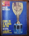 Revista Manchete Edição Histórica Especial (Julho 1970)  Copa 70: A Glória do Tri  Raridade