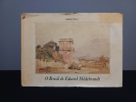 LIVRO - O BRASIL DE EDUARD HILDEBRANDT - Autor Gilberto Ferrez -  Editora Record - Ricamente Ilustrado. Introdução de Joaquim de Souza Leão. 97 Páginas - Encadernação em capa dura. 