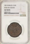 Moeda do Brasil: XX Réis 1821 Rio - STAR ON CROW - Graduada pela NGC AU 58 BN - Soberba / Flor de Cunho - Cobre