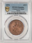 Moeda do Brasil: 40 Réis 1878 - Al B795a - Bronze - Graduação PCGS AU Det -  Soberba/ Flor de Cunho - Data Rara!