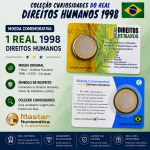 Blister com a Moeda Direitos Humanos - 1 Real 1998 - V-570- Circulada. Coleção Curiosidades
