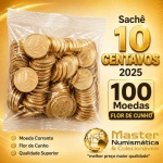 Sachê 10 Centavos 2025 - 100 Moedas Flor de Cunho - Lance Livre