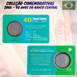 Blister com a moeda 40 Anos do Banco Central - 1 Real 2005 - V-597 - Circulada. Coleção Curiosidades
