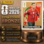 2026 - EXTRA LEGEND BRONZE - CRISTIANO RONALDO (Portugal) - Figurinha Original PANINI do Álbum da COPA DO MUNDO FIFA 2026 - Raridade - Intemediária - Imagem REAL da peça em leilão