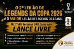 O 2º LEILÃO DE LEGENDS DA COPA 2026 é O MAIOR LEILÃO DE LEGENDS DO BRASIL.  No 1º dia teremos 240 Lotes com LANCE LIVRE, Sendo: 2 Kits com 20 Extra Legends da Copa 2026 + Todas as 80 Extra Legends Copa 2026 + Todas as Seleções e Brilhantes da Copa 2026 +2 Kits com 20 Extra Legends da Copa 2022 + Todas as 80 Extra Legends Copa 2022, e ainda Kit Coca Cola, Mascotes, Kits de Figurinhas, álbuns, etc